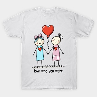 Stick Figure Lesbian Lovers Love Who You Want T-Shirt